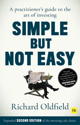 Simple But Not Easy, 2nd Edition: Praktyczny przewodnik po sztuce inwestowania - Simple But Not Easy, 2nd Edition: A Practitioner's Guide to the Art of Investing