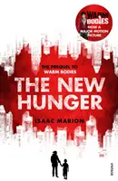Nowy głód (seria Ciepłe ciała) - prequel Ciepłych ciał - New Hunger (The Warm Bodies Series) - The Prequel to Warm Bodies