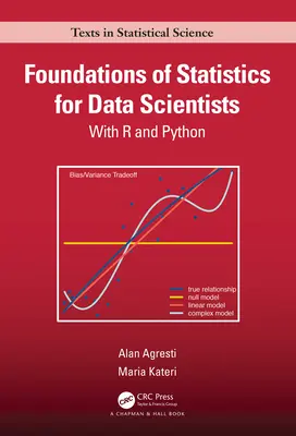 Podstawy statystyki dla analityków danych: Z R i Pythonem - Foundations of Statistics for Data Scientists: With R and Python