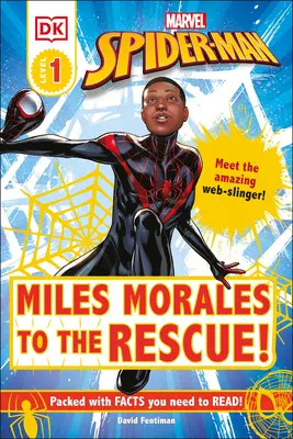 Marvel Spider-Man: Miles Morales na ratunek! Poznaj niesamowitego Web-Slingera! - Marvel Spider-Man: Miles Morales to the Rescue!: Meet the Amazing Web-Slinger!