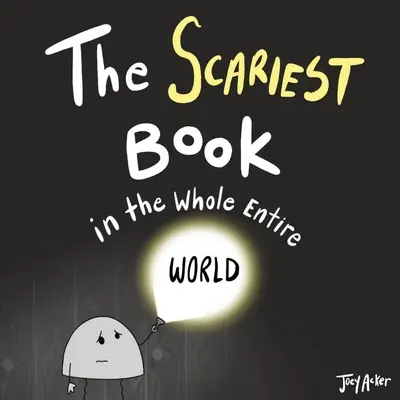 Najstraszniejsza książka na całym świecie - The Scariest Book in the Whole Entire World