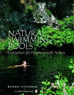 Naturalne baseny kąpielowe: - Natural Swimming Pools: