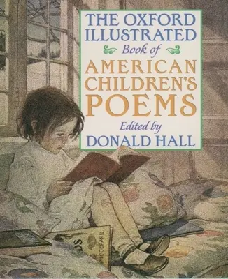 Oksfordzka ilustrowana księga amerykańskich wierszy dla dzieci - The Oxford Illustrated Book of American Children's Poems