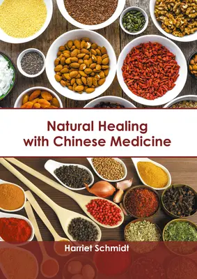 Naturalne leczenie medycyną chińską - Natural Healing with Chinese Medicine