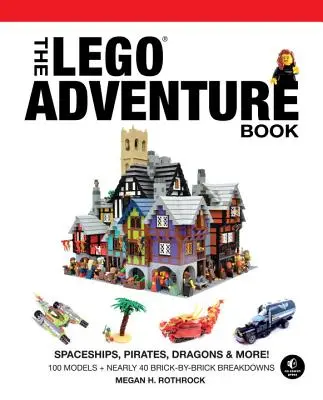 The Lego Adventure Book, Vol. 2: Statki kosmiczne, piraci, smoki i nie tylko! - The Lego Adventure Book, Vol. 2: Spaceships, Pirates, Dragons & More!
