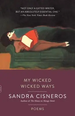 My Wicked Wicked Ways: Wiersze - My Wicked Wicked Ways: Poems