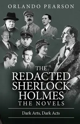 Mroczne sztuki, mroczne czyny: The Redacted Sherlock Holmes - Dark Arts, Dark Acts: The Redacted Sherlock Holmes