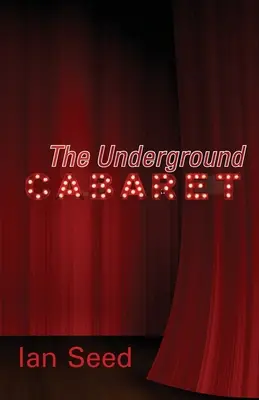 Podziemny kabaret - The Underground Cabaret