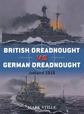 Brytyjski Dreadnought kontra niemiecki Dreadnought: Jutlandia 1916 - British Dreadnought Vs German Dreadnought: Jutland 1916