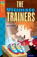 Oxford Reading Tree TreeTops Fiction: Poziom 13: The Ultimate Trainers - Oxford Reading Tree TreeTops Fiction: Level 13: The Ultimate Trainers