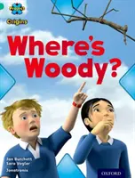 Project X Origins: Turquoise Book Band, Oxford Level 7: Hide and Seek: Gdzie jest Woody? - Project X Origins: Turquoise Book Band, Oxford Level 7: Hide and Seek: Where's Woody?