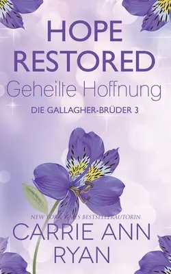 Nadzieja przywrócona - Geheilte Hoffnung - Hope Restored - Geheilte Hoffnung