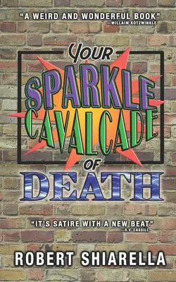 Iskrząca kawalkada śmierci - Your Sparkle Cavalcade of Death