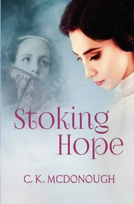 Podsycanie nadziei - Stoking Hope