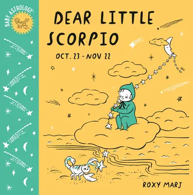Astrologia dziecięca: Drogi Mały Skorpionie - Baby Astrology: Dear Little Scorpio