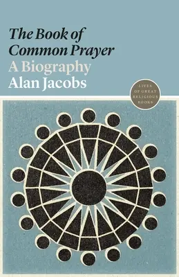 The Book of Common Prayer: Biografia” - The book of Common Prayer