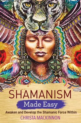 Szamanizm w prosty sposób - Shamanism Made Easy