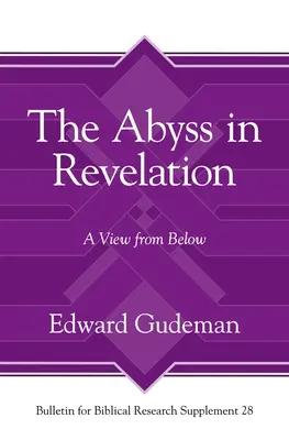 Otchłań w Objawieniu: A View from Below - The Abyss in Revelation: A View from Below