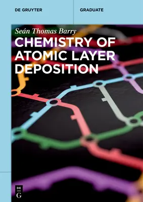 Chemia osadzania warstw atomowych - Chemistry of Atomic Layer Deposition