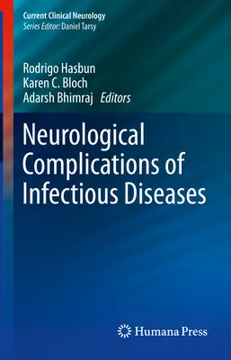 Neurologiczne powikłania chorób zakaźnych - Neurological Complications of Infectious Diseases