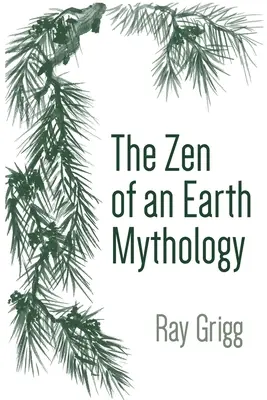 Zen mitologii Ziemi - The Zen of an Earth Mythology