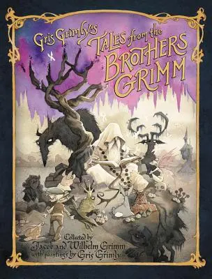 Baśnie braci Grimm (Gris Grimly's Tales from the Brothers Grimm) - Gris Grimly's Tales from the Brothers Grimm