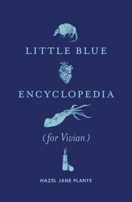 Mała niebieska encyklopedia (dla Vivian) - Little Blue Encyclopedia (for Vivian)