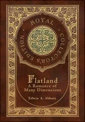 Flatland (Królewska edycja kolekcjonerska) (laminowana twarda oprawa z kurtką) - Flatland (Royal Collector's Edition) (Case Laminate Hardcover with Jacket)