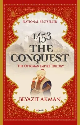 1453 the Conquest: Trylogia Imperium Osmańskiego - 1453 the Conquest: The Ottoman Empire Trilogy