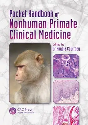 Kieszonkowy podręcznik medycyny klinicznej naczelnych innych niż człowiek - Pocket Handbook of Nonhuman Primate Clinical Medicine