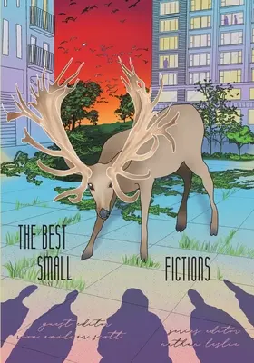 Najlepsza antologia małych fikcji 2021 - The Best Small Fictions Anthology 2021