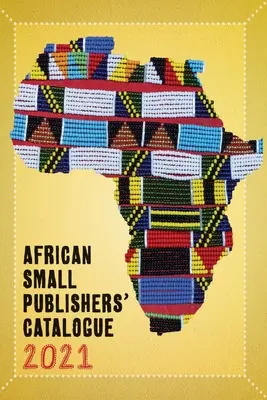 Katalog małych wydawców afrykańskich 2021 - 2021 African Small Publishers Catalogue