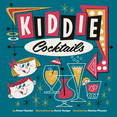 Koktajle dla dzieci - Kiddie Cocktails