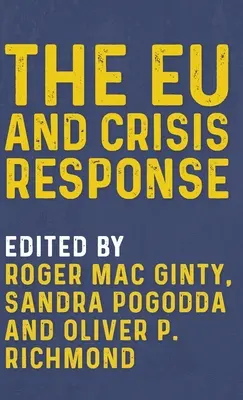Unia Europejska i reagowanie kryzysowe - The Eu and Crisis Response