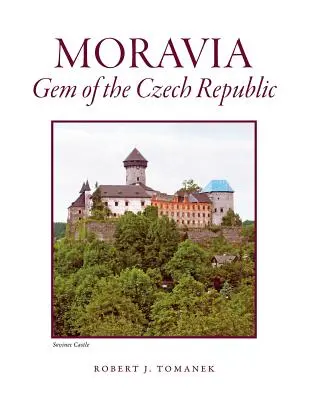 Morawy: Perła Republiki Czeskiej - Moravia: Gem of the Czech Republic