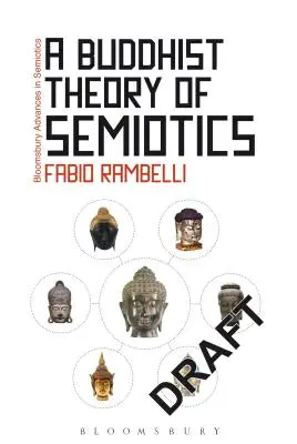 Buddyjska teoria semiotyki - A Buddhist Theory of Semiotics