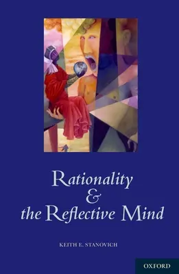 Racjonalność i refleksyjny umysł - Rationality and the Reflective Mind
