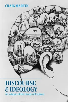 Dyskurs i ideologia: Krytyka badania kultury - Discourse and Ideology: A Critique of the Study of Culture