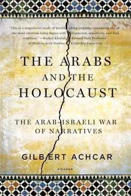 Arabowie i Holokaust: Arabs and Holocaust: The Arab-Israeli War of Narratives - Arabs and the Holocaust: The Arab-Israeli War of Narratives