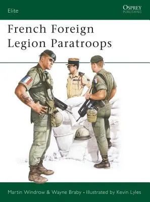 Spadochroniarze francuskiej Legii Cudzoziemskiej - French Foreign Legion Paratroops