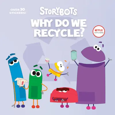 Dlaczego prowadzimy recykling? (Storybots) - Why Do We Recycle? (Storybots)