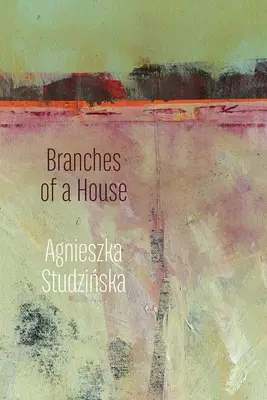 Gałęzie domu - Branches of a House