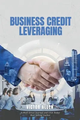 Lewarowanie kredytów biznesowych - Business Credit Leveraging