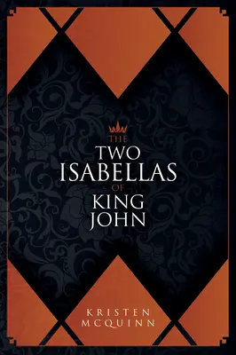 Dwie Izabele króla Jana - The Two Isabellas of King John