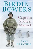 Birdie Bowers: Cud kapitana Scotta - Birdie Bowers: Captain Scott's Marvel