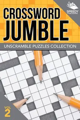 Crossword Jumble: Unscramble Puzzles Collection Vol 2