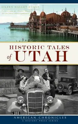 Historyczne opowieści z Utah - Historic Tales of Utah