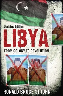 Libia: Od kolonii do rewolucji - Libya: From Colony to Revolution