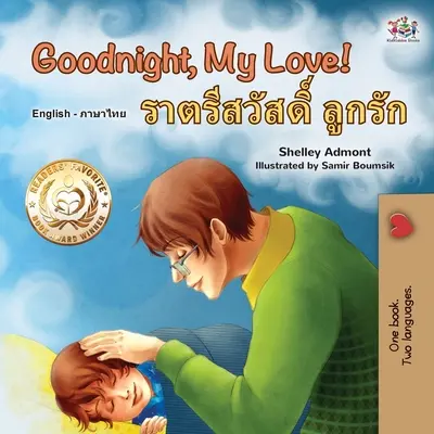 Goodnight, My Love! (Dwujęzyczna książka angielsko-tajska dla dzieci) - Goodnight, My Love! (English Thai Bilingual Book for Kids)