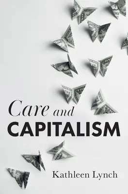 Opieka i kapitalizm - Care and Capitalism